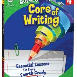 Shell Education Getting To The Core Of Writing, Grade 4