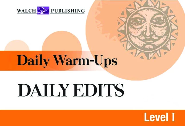 Walch Daily Warm-Ups, Daily Edits Level 1 3 Walch Daily Warm-Ups, Daily Edits Level 1