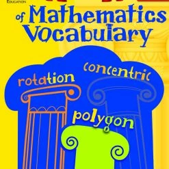 Shell Education Getting To The Roots Of Mathematics Vocabulary Book, Grades 6 - 8