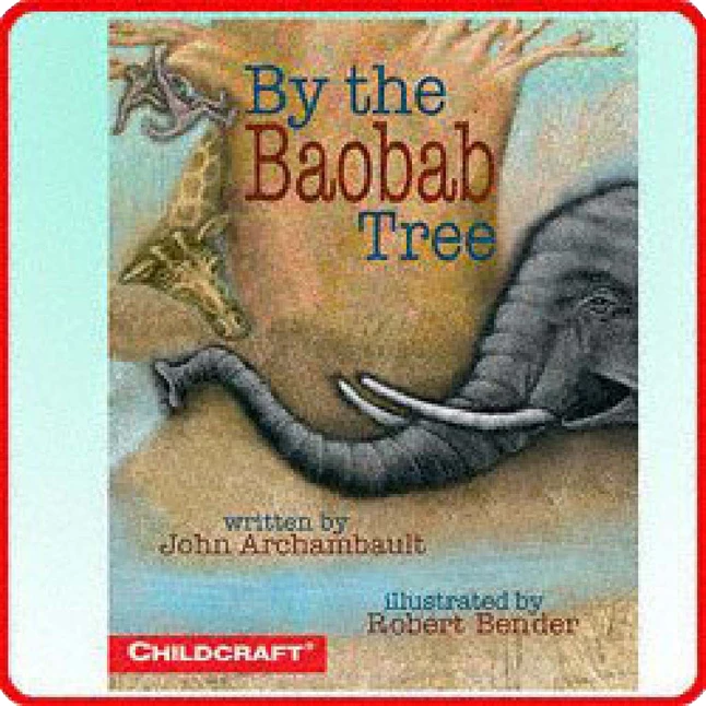 Childcraft By The Baobab Tree Story, Paperback 3 Childcraft By The Baobab Tree Story, Paperback